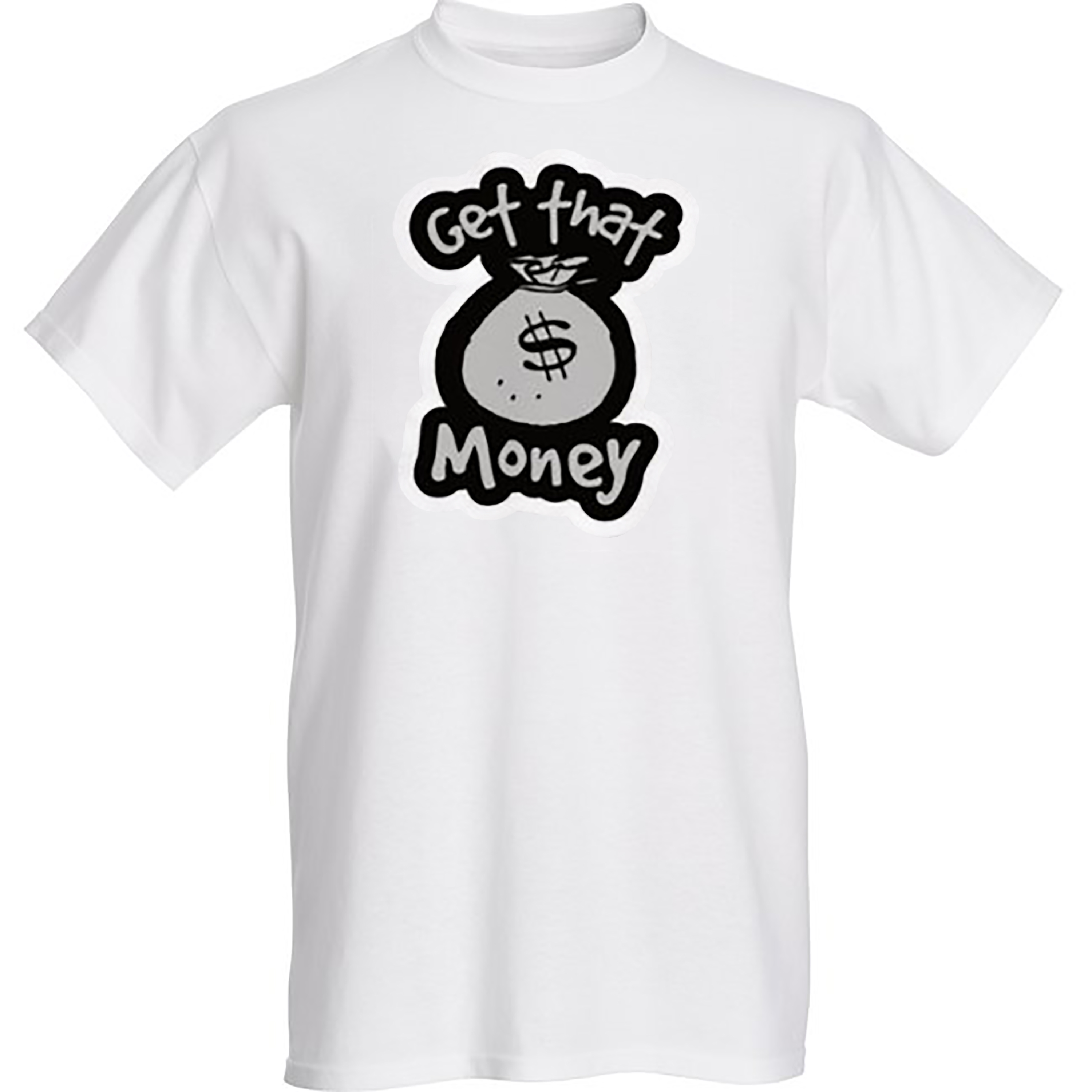 Get That Money T-Shirt